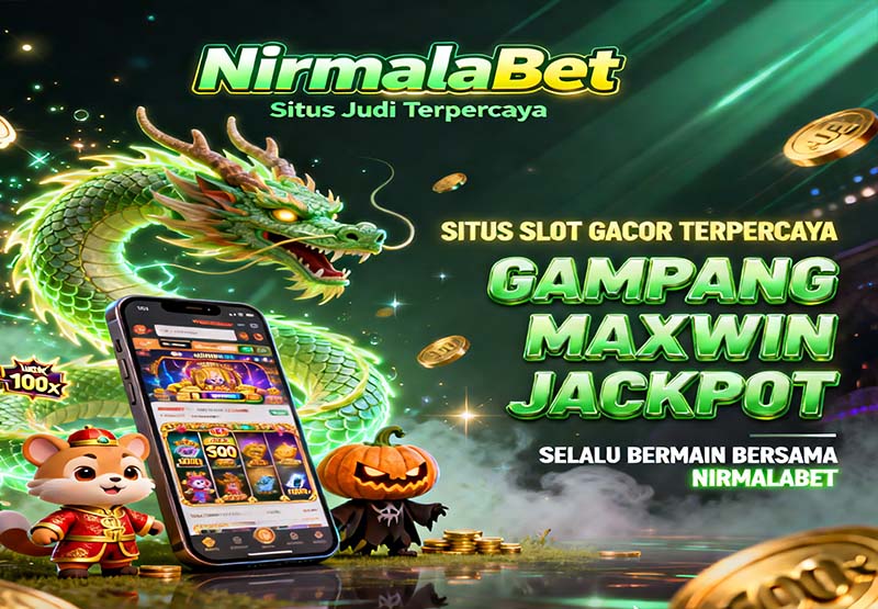 NirmalaBet Slot BSI Online Terbaik Banyak Bonus